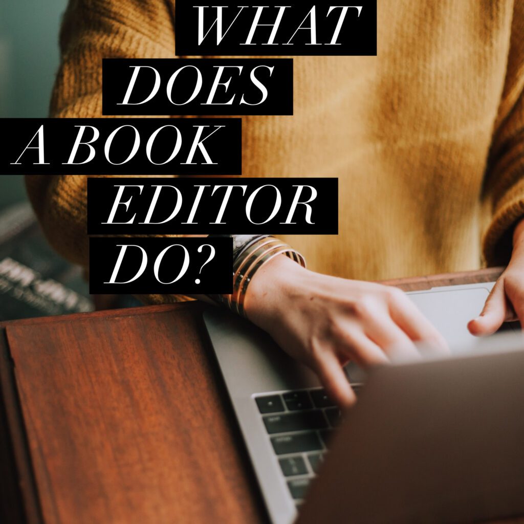 what-does-a-book-editor-do-vision-to-purpose