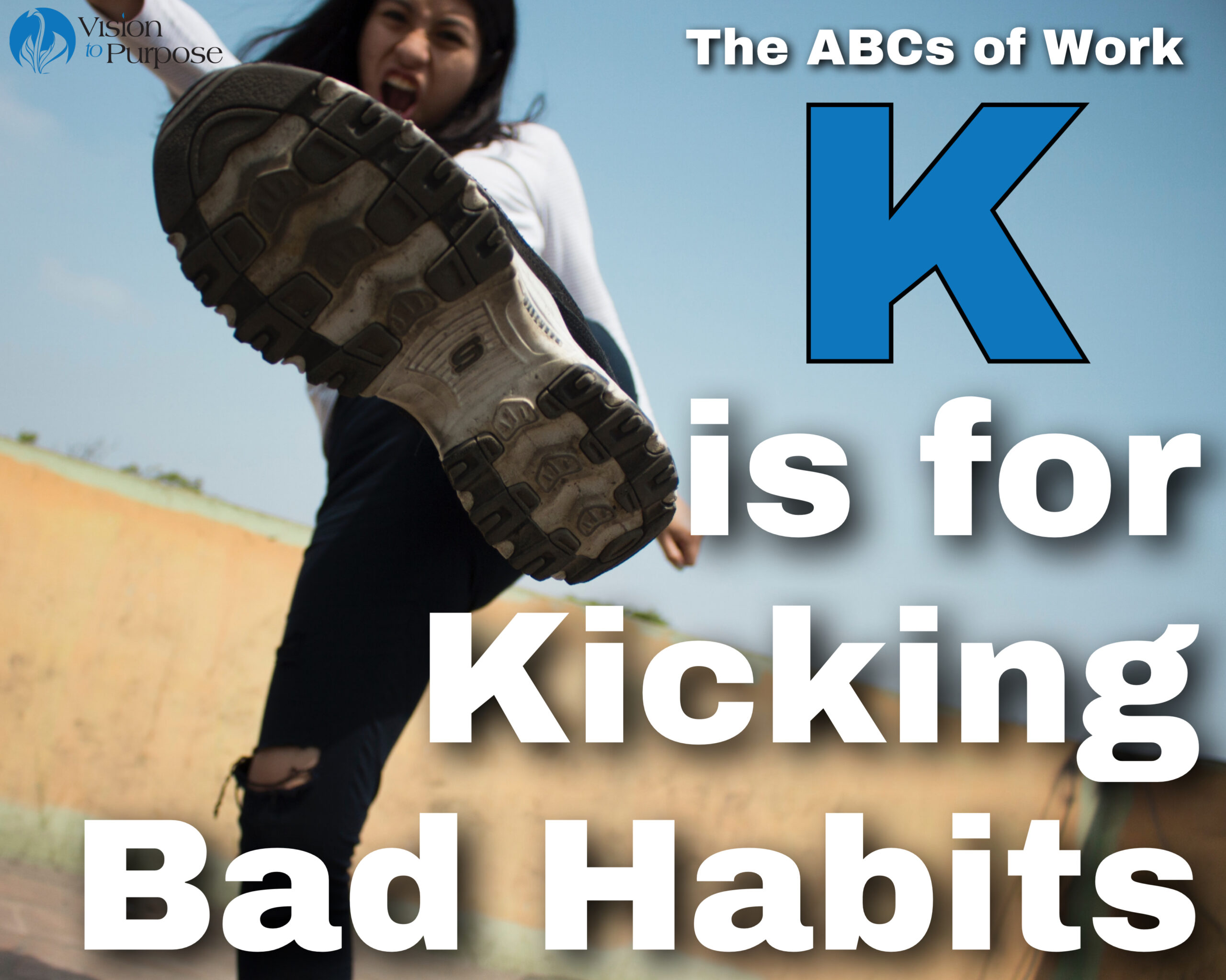 Kick bad habits