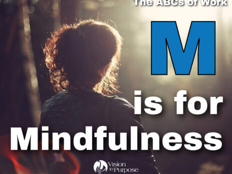 M is for mindfulness