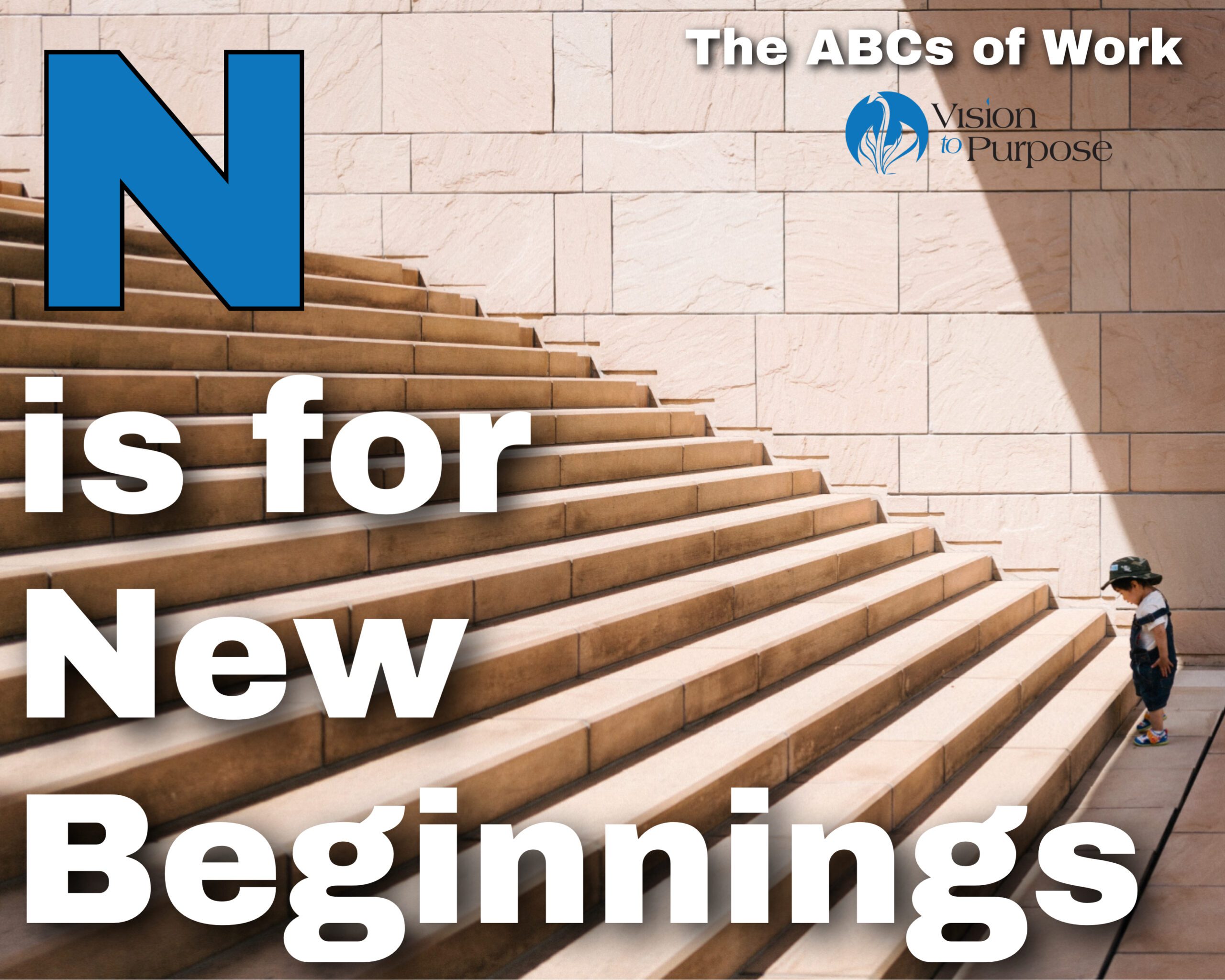 N is for New Beginnings