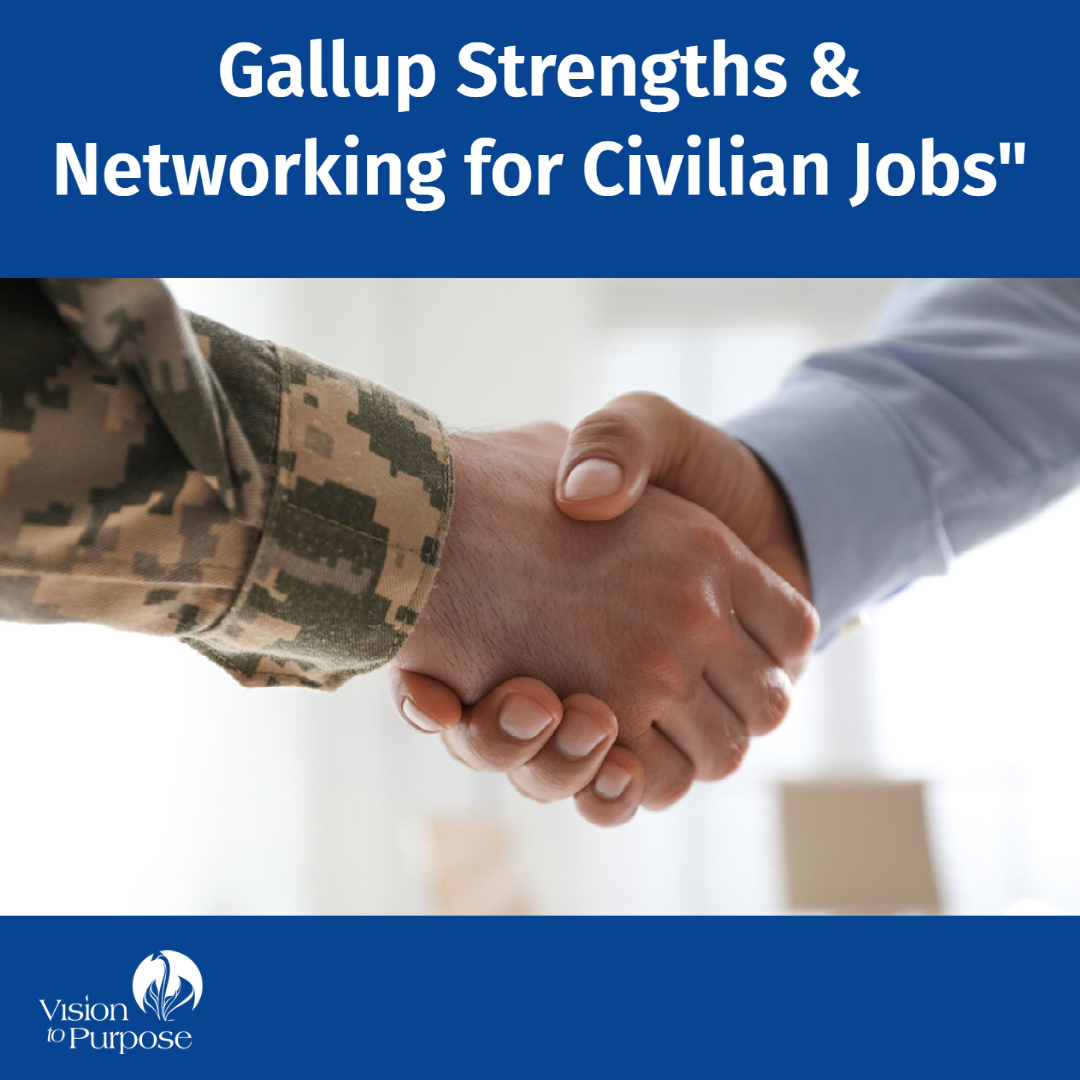 miltary transition, gallup strength, unlock your potential for the networking